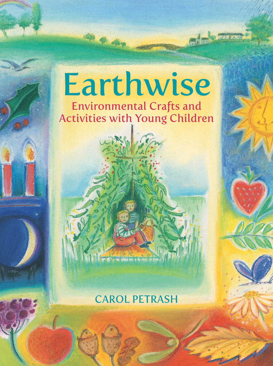 Earthwise - Environmental Crafts and Activities With Young Children